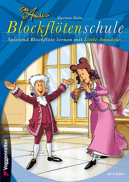 Little Amadeus Blockflötenschule, Martina Holtz - Gebonden - 9783802408274
