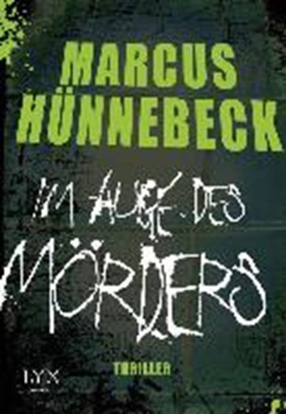 Hünnebeck, M: Im Auge des Mörders, HÜNNEBECK,  Marcus - Paperback - 9783802597367