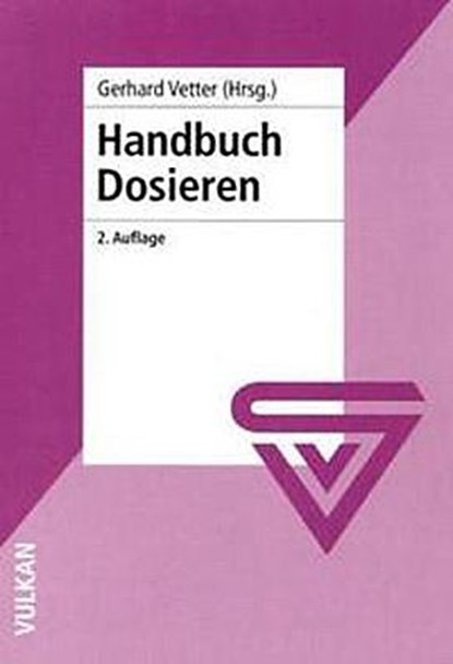 Handbuch Dosieren, Gerhard Vetter - Paperback - 9783802721991