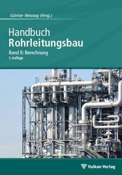 Handbuch Rohrleitungsbau 2, Günter Wossog - Gebonden - 9783802727689