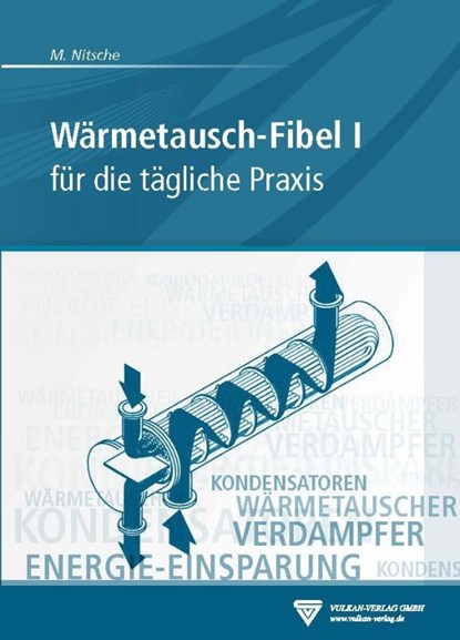 Wärmetausch-Fibel, Band I, Manfred Nitsche - Paperback - 9783802727757