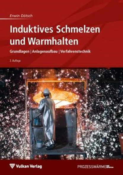 Induktives Schmelzen und Warmhalten, Erwin Dötsch - Gebonden - 9783802731075