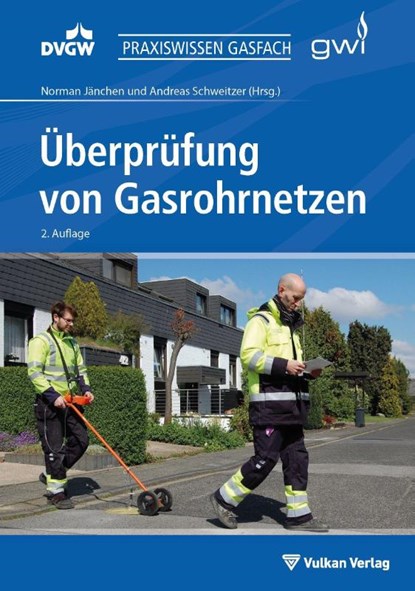 Überprüfung von Gasrohrnetzen, Norman Jänchen ; Andreas Schweitzer - Paperback - 9783802735110