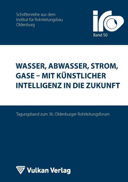 Wasser, Abwasser, Strom, Gase - mit Künstlicher Intelligenz in die Zukunft, Thomas Wegener - Paperback - 9783802735233