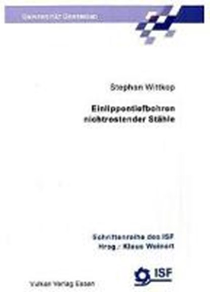 Einlippentiefbohren nichtrostender Stähle, WITTKOP,  Stephan - Paperback - 9783802787409