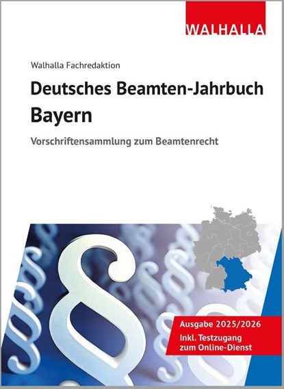 Deutsches Beamten-Jahrbuch Bayern 2025/2026, Walhalla Fachredaktion - Gebonden - 9783802910777