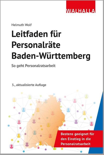 Leitfaden für Personalräte Baden-Württemberg, Helmuth Wolf - Gebonden - 9783802918742