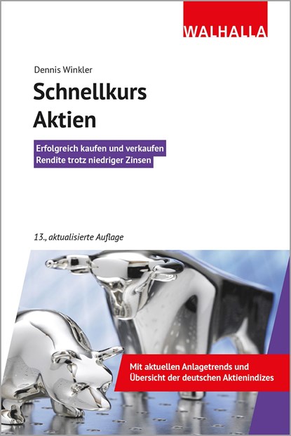 Schnellkurs Aktien, Dennis A. Winkler - Paperback - 9783802939648