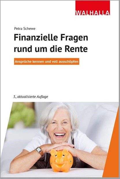 Finanzielle Fragen rund um die Rente, Petra Schewe - Paperback - 9783802941764