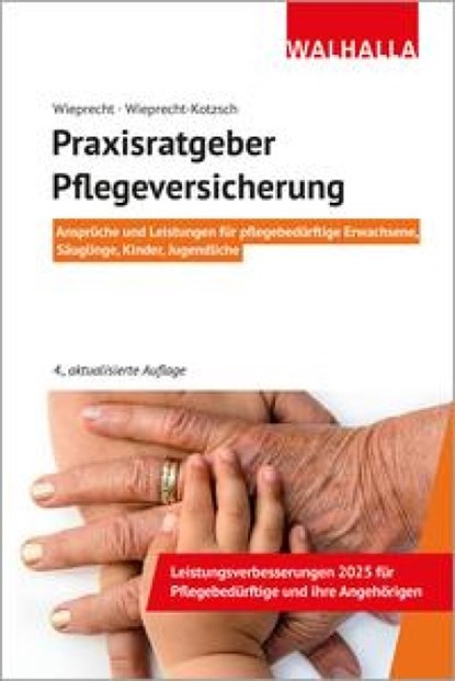 Praxisratgeber Pflegeversicherung, André Wieprecht ; Annett Wieprecht-Kotzsch - Paperback - 9783802941825
