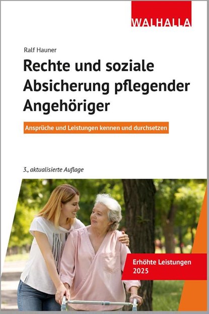 Rechte und soziale Absicherung pflegender Angehöriger, Ralf Hauner - Paperback - 9783802941870