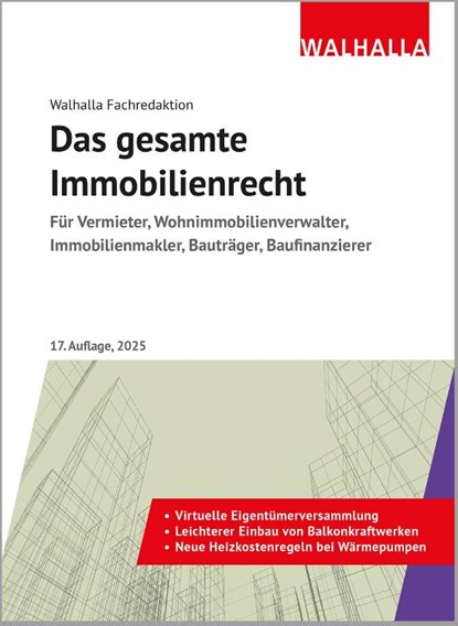 Das gesamte Immobilienrecht, Walhalla Fachredaktion - Gebonden - 9783802953361