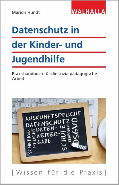 Datenschutz in der Kinder- und Jugendhilfe, Marion Hundt - Gebonden - 9783802972799