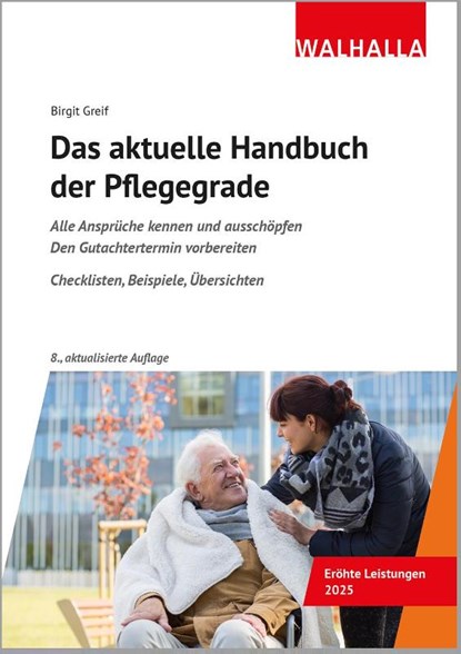 Das aktuelle Handbuch der Pflegegrade, Birgit Greif - Paperback - 9783802973567