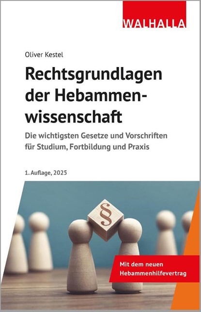 Rechtsgrundlagen der Hebammenwissenschaft, Oliver Kestel - Gebonden - 9783802974007