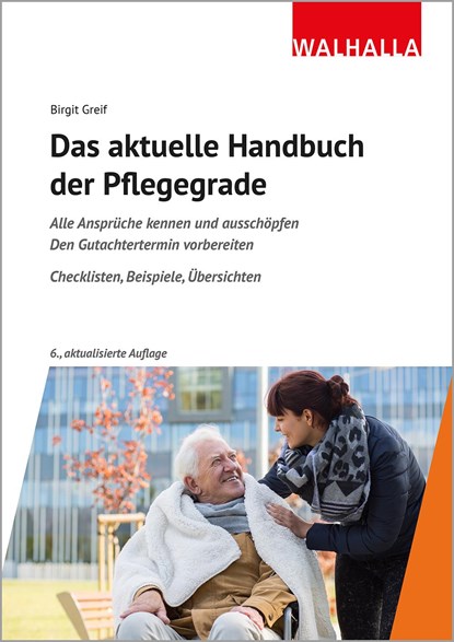 Das aktuelle Handbuch der Pflegegrade, Birgit Greif - Paperback - 9783802975998
