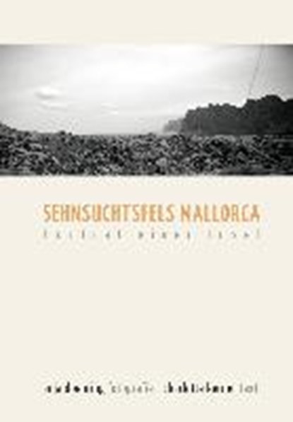 Sehnsuchtsfels Mallorca, KERNER,  Charlotte - Gebonden - 9783803033796