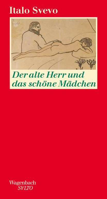 Der alte Herr und das schöne Mädchen, Italo Svevo - Gebonden - 9783803111753
