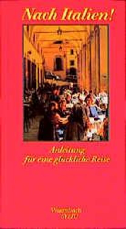 Nach Italien!, Klaus Wagenbach - Gebonden - 9783803111883