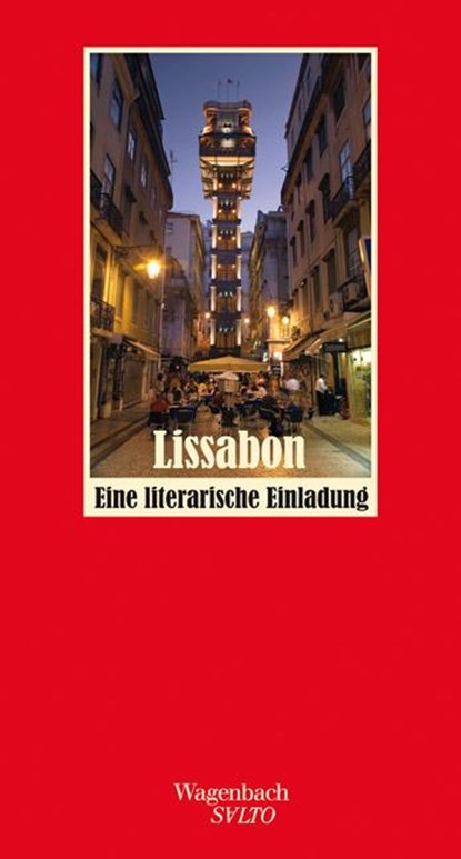 Lissabon - Eine literarische Einladung, Gaby Wurster - Gebonden - 9783803112699