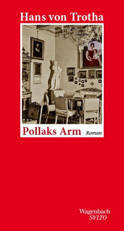 Pollaks Arm, Hans Von Trotha - Gebonden - 9783803113597