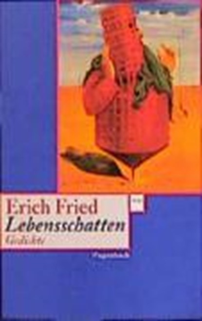 Fried, E: Lebensschatten, FRIED,  Erich - Paperback - 9783803123985