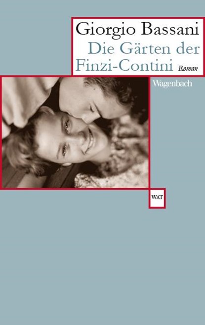 Die Gärten der Finzi-Contini, Giorgio Bassani - Paperback - 9783803124043