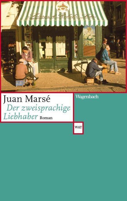 Der zweisprachige Liebhaber, Juan Marsé - Paperback - 9783803125712