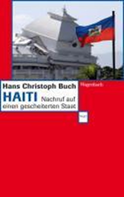 Haiti, Hans Christoph Buch - Paperback - 9783803126481