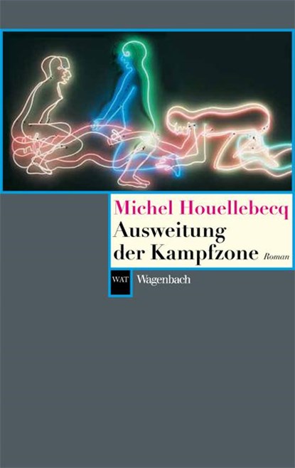 Ausweitung der Kampfzone, Michel Houellebecq - Paperback - 9783803126894