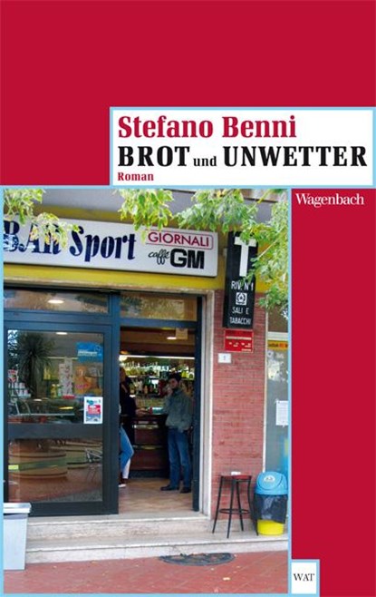 Brot und Unwetter, Stefano Benni - Paperback - 9783803127143