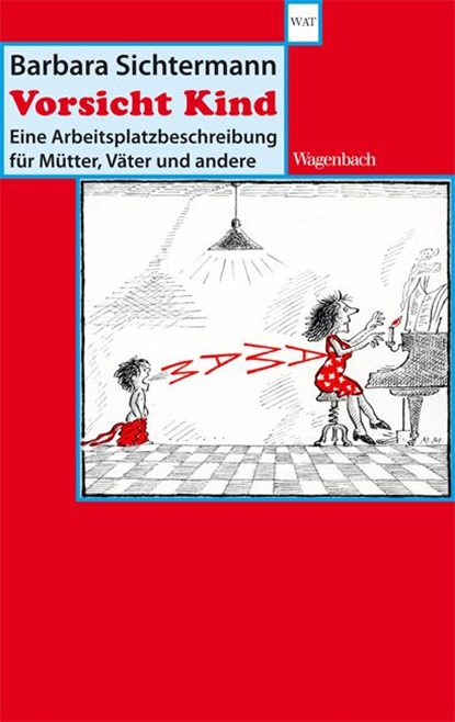 Vorsicht Kind, Barbara Sichtermann - Paperback - 9783803127259