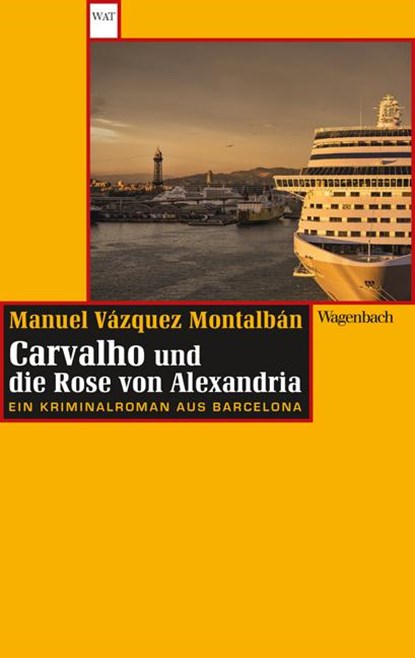 Carvalho und die Rose von Alexandria, Manuel Vázquez Montalbán - Paperback - 9783803127624