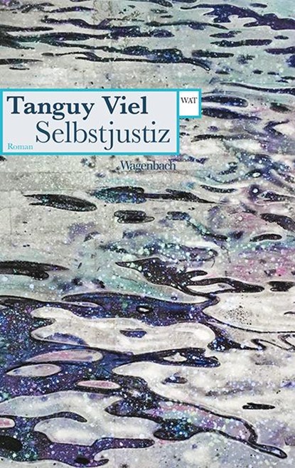 Selbstjustiz, Tanguy Viel - Paperback - 9783803128041