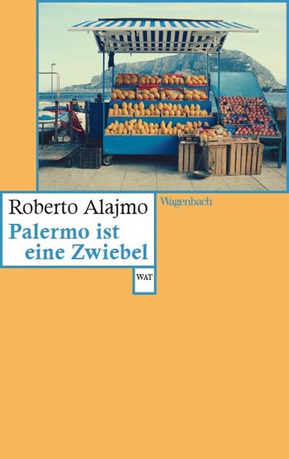 Palermo ist eine Zwiebel, Roberto Alajmo - Paperback - 9783803128386