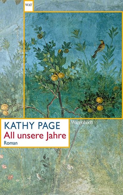 All unsere Jahre, Kathy Page - Paperback - 9783803128430