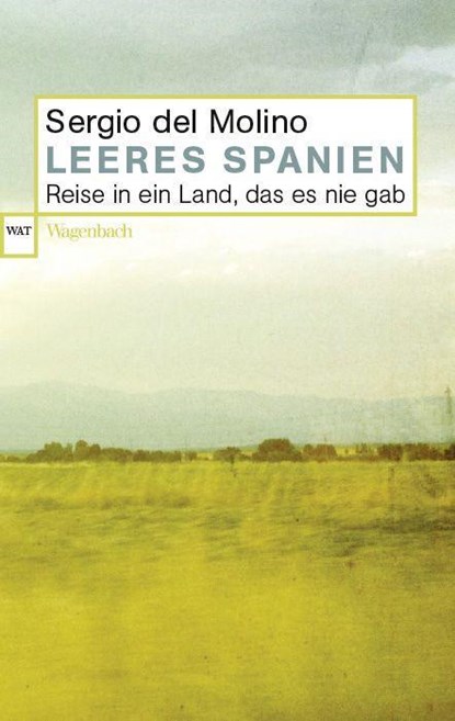 Leeres Spanien, Sergio Del Molino - Paperback - 9783803128652