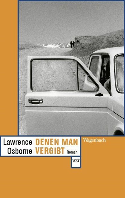 Denen man vergibt, Lawrence Osborne - Paperback - 9783803128744