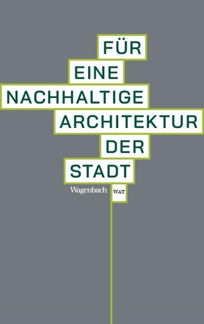 Für eine nachhaltige Architektur der Stadt, Jens Jakob Happ ; Helmut Kleine-Kraneburg - Paperback - 9783803128850