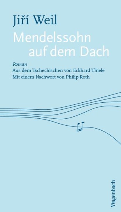 Mendelssohn auf dem Dach, Jiri Weil - Paperback - 9783803133090