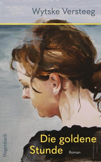 Die goldene Stunde, Wytske Versteeg - Gebonden - 9783803133649