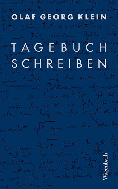Tagebuchschreiben, Olaf Georg Klein - Gebonden - 9783803136749