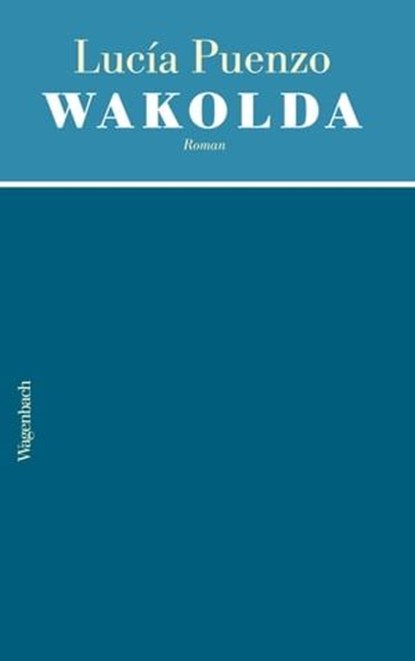 Wakolda, Lucía Puenzo - Ebook - 9783803141149