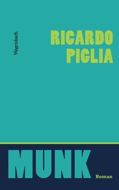 Munk, Ricardo Piglia - Ebook - 9783803141781