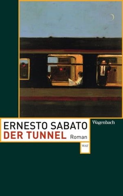 Der Tunnel, Ernesto Sabato - Ebook - 9783803142191