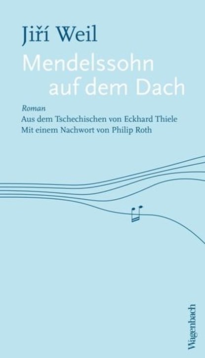Mendelssohn auf dem Dach, Jiri Weil ; Philip Roth - Ebook - 9783803142481