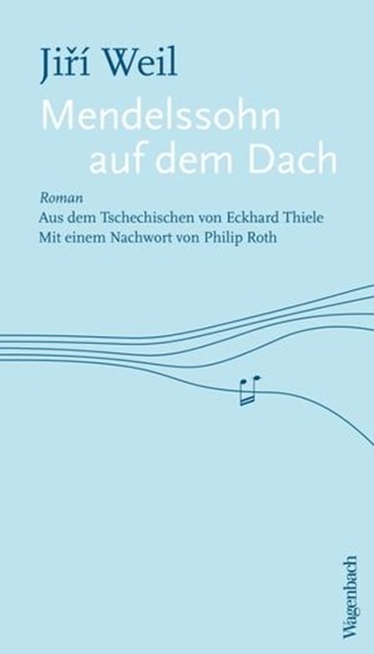 Mendelssohn auf dem Dach, Philip Roth ; Jiří Weil - Ebook - 9783803142481