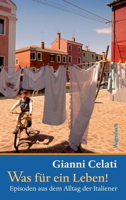 Was für ein Leben!, Gianni Celati - Ebook - 9783803142931