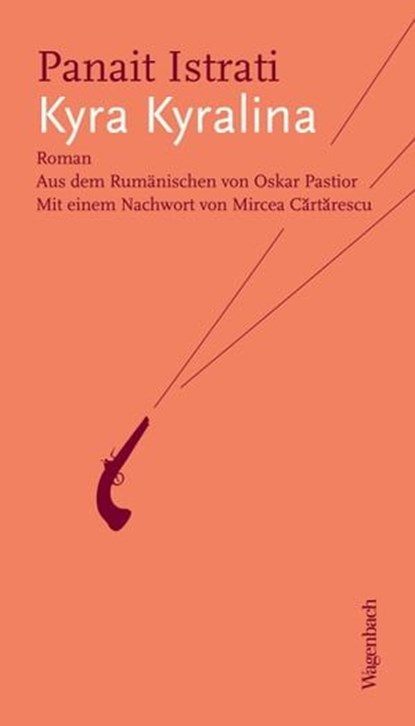 Kyra Kyralina, Panait Istrati ; Mircea Cărtărescu - Ebook - 9783803142962