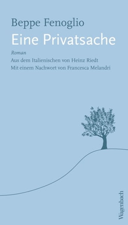 Eine Privatsache, Beppe Fenoglio ; Francesca Melandri - Ebook - 9783803143174